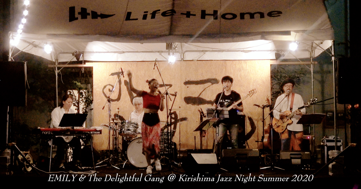 EMILY & The Delightful Gang @ 霧島 Jazz Night